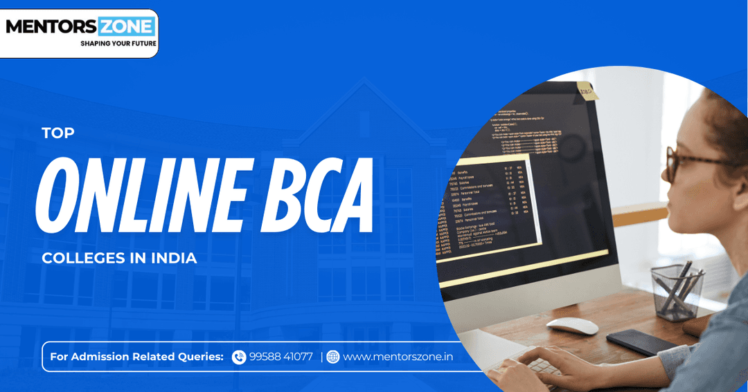 Top 10 Online BCA Colleges in India for Online BCA Degree